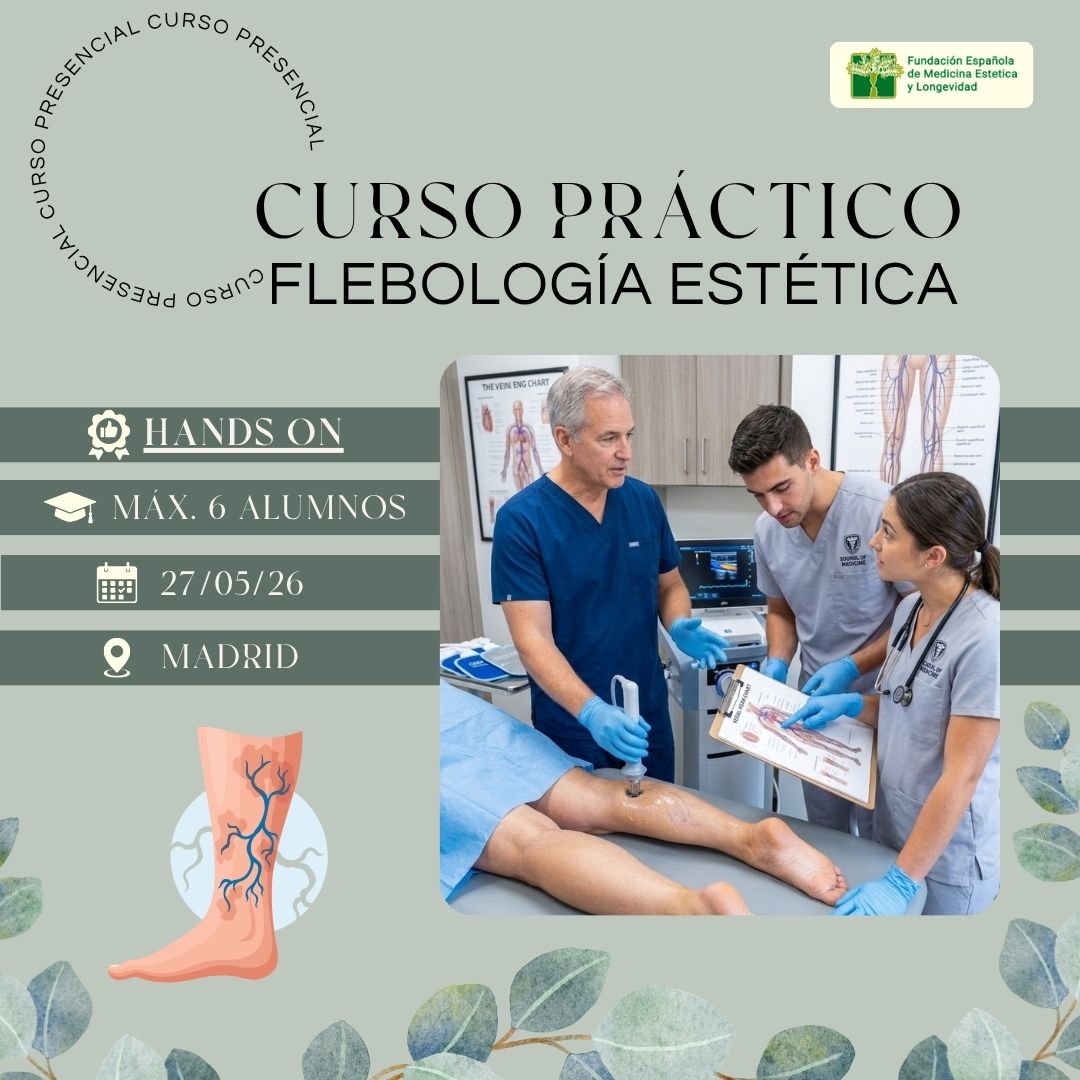 Femel Curso Práctico de Flebología Estética en Madrid - Fundación Femel